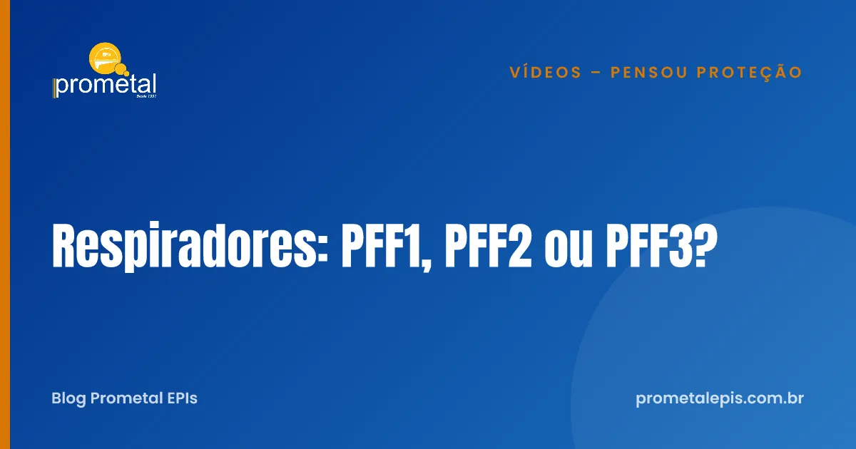 Respiradores: PFF1, PFF2 ou PFF3?