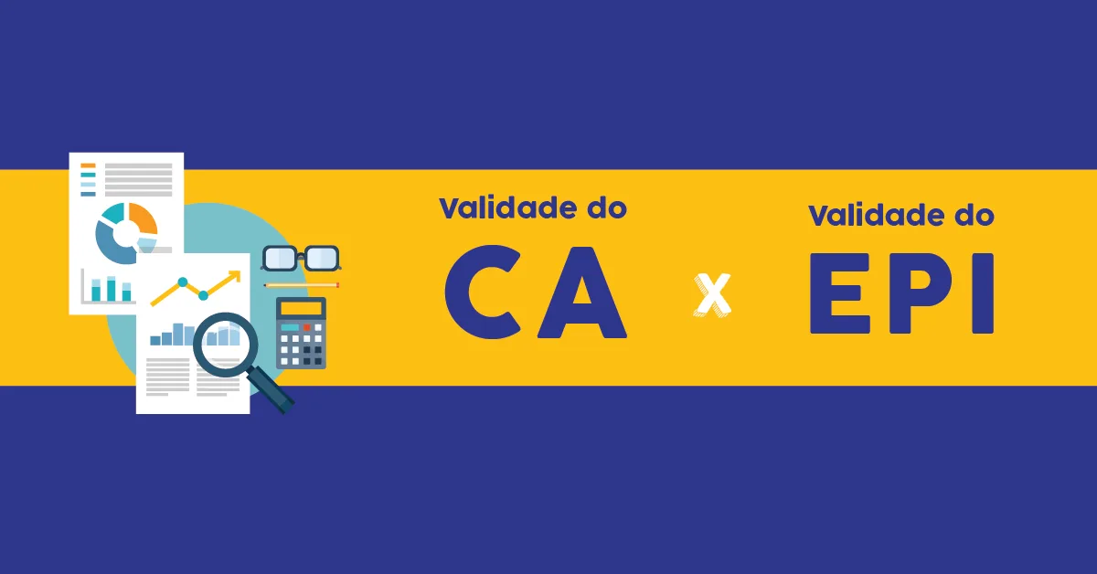 Infográfico: Validade do CA x Validade do EPI