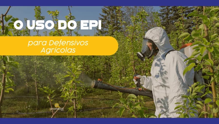 O uso de EPI na aplicação de defensivos agrícolas
