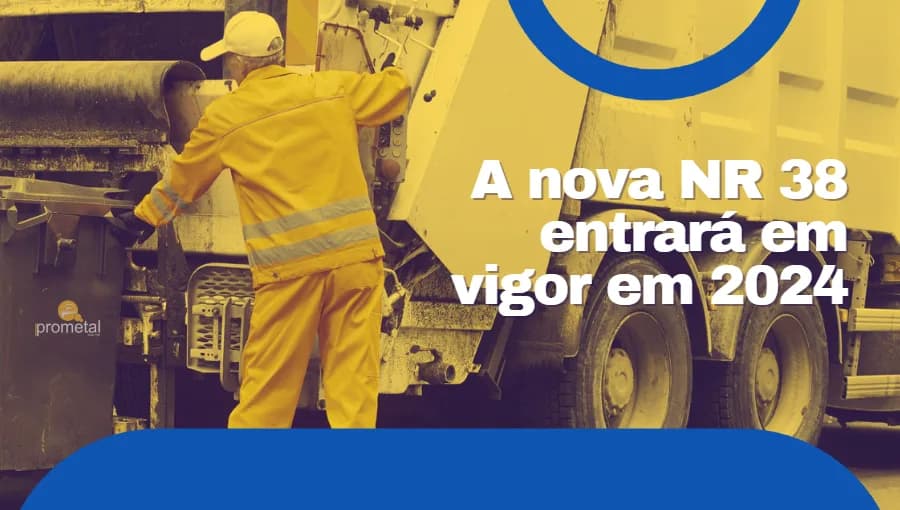 A nova NR 38 entrará em vigor em 2024