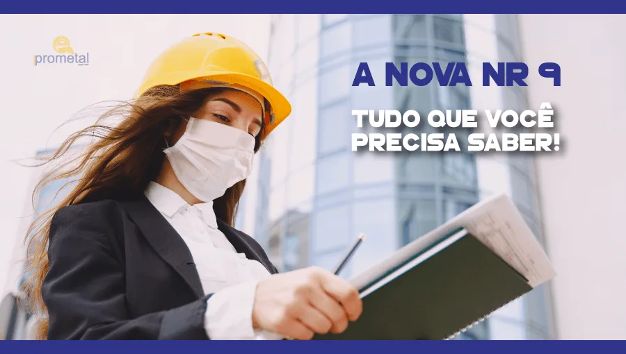 A nova NR 9 - Tudo que você precisa saber!