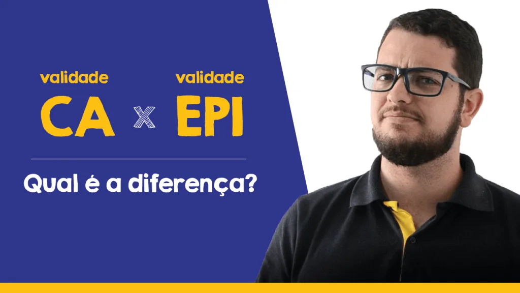 CA x EPI: Qual prazo de validade a sua empresa deve respeitar?