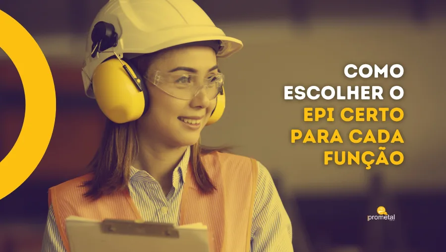 Como Escolher o EPI Certo para Cada Função
