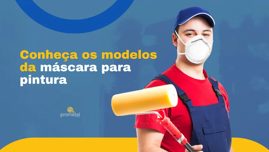 Conheça os modelos da Máscara para Pintura