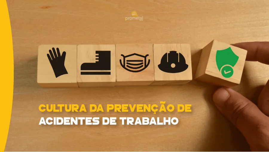 Cultura da Prevenção de Acidentes de Trabalho