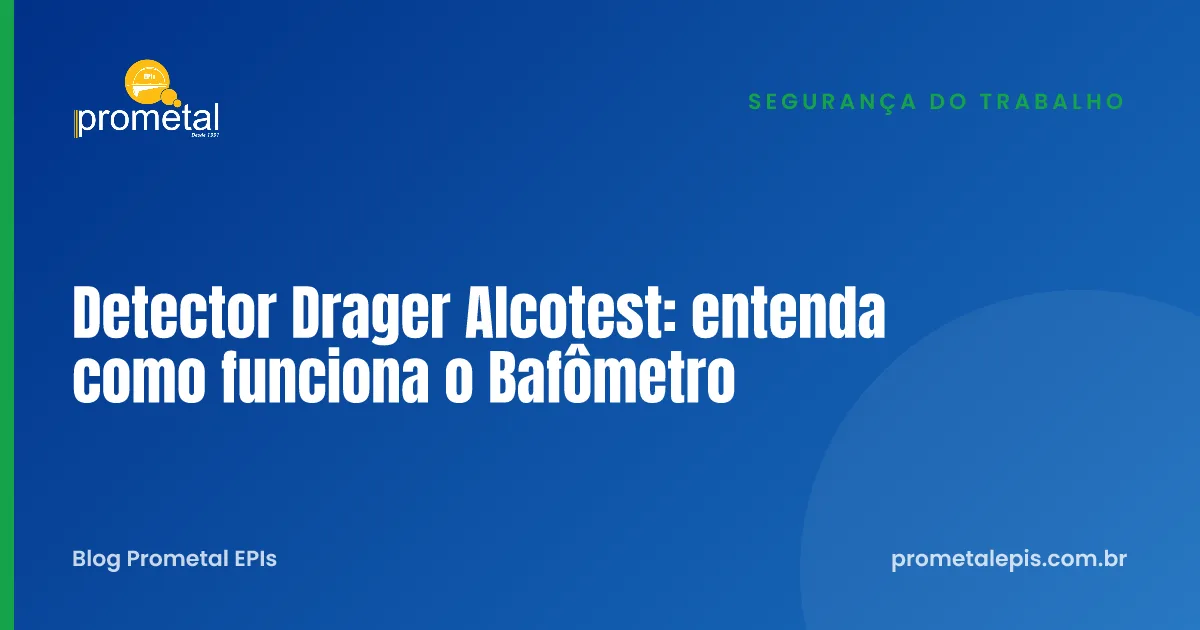 Detector Drager Alcotest: entenda como funciona o Bafômetro
