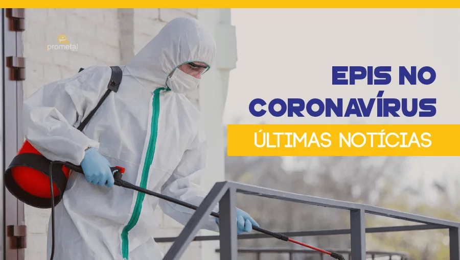 EPIs no Coronavírus - Últimas notícias