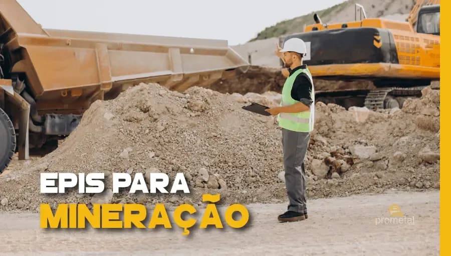 EPIs para Mineração - saiba mais