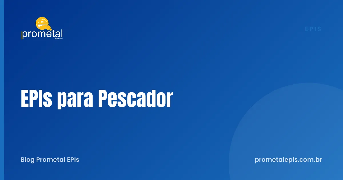 EPIs para Pescador