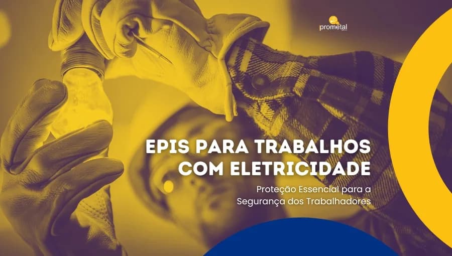 EPIs Para Trabalhos com Eletricidade