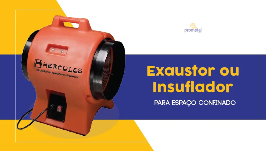 Exaustor ou Insuflador para Espaço Confinado
