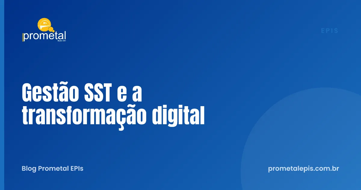 Gestão SST e a transformação digital