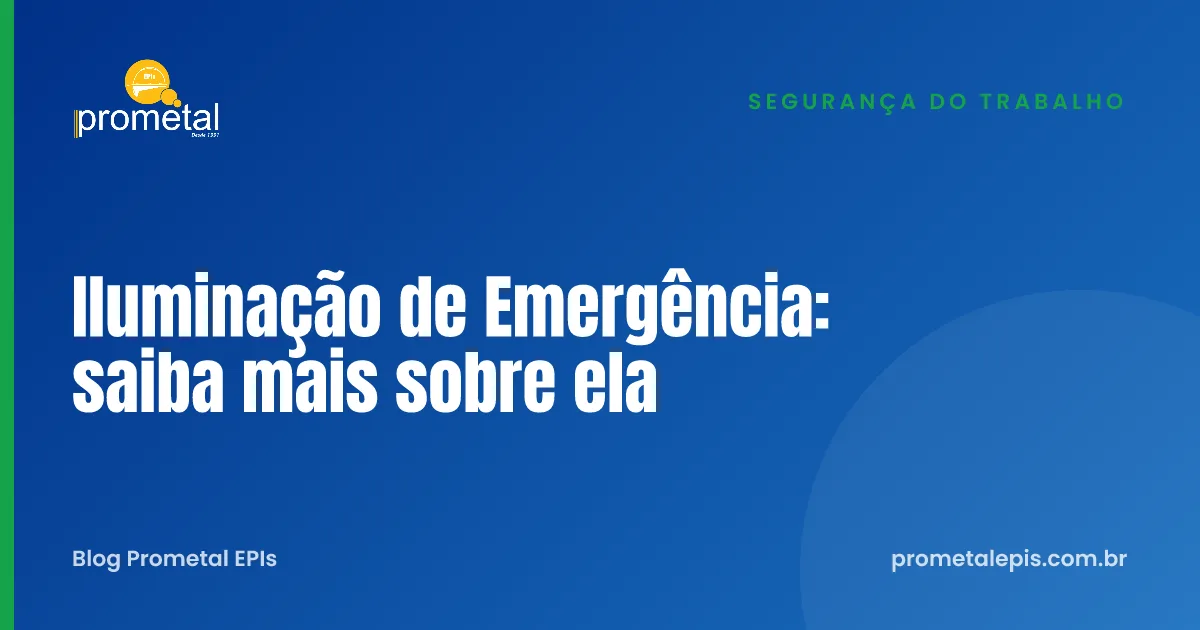 Iluminação de Emergência: saiba mais sobre ela