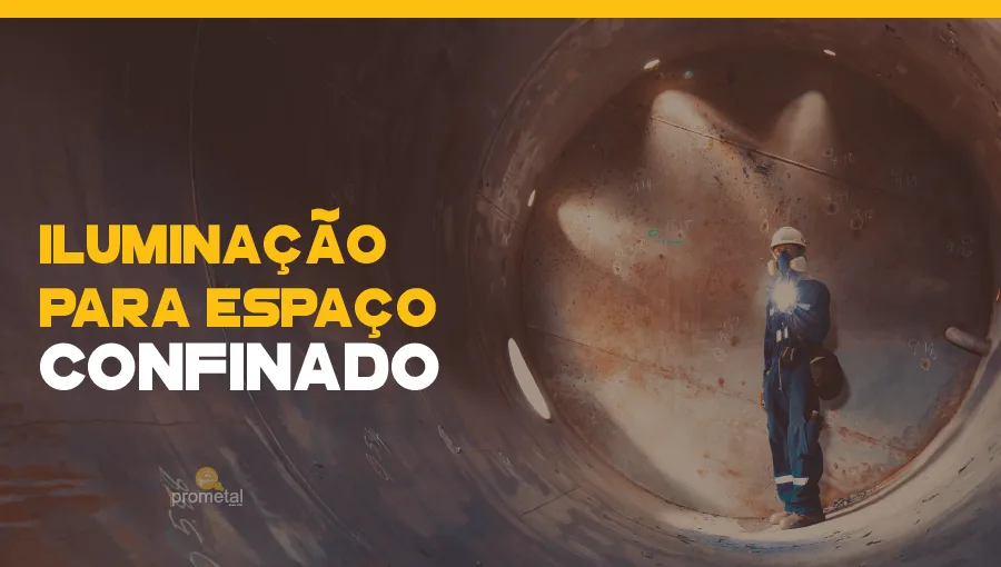Iluminação para Espaço Confinado