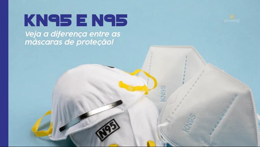KN95 e N95 - Veja a diferença entre as máscaras de proteção!