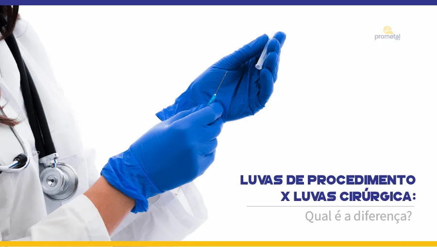 Luvas de Procedimento x Luvas Cirúrgicas: Qual a diferença?