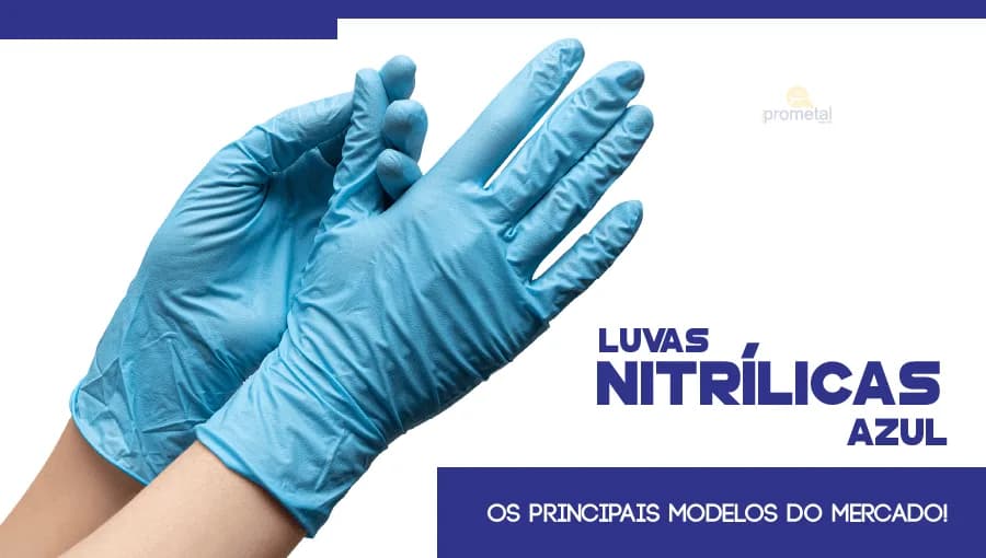 Luvas Nitrílicas Azul: Os principais modelos do mercado!