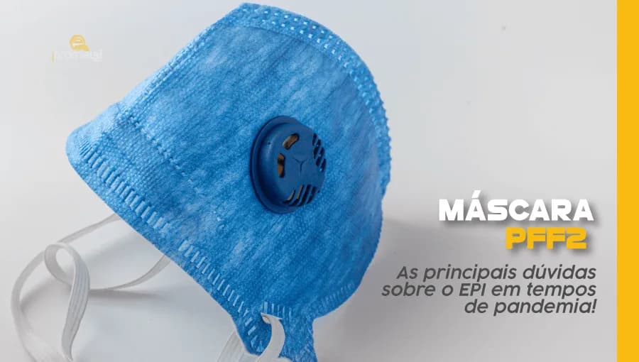 Máscara PFF2 - principais dúvidas em tempos de pandemia!