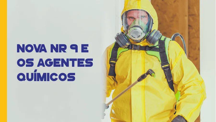 Nova NR 9 e os Agentes Químicos