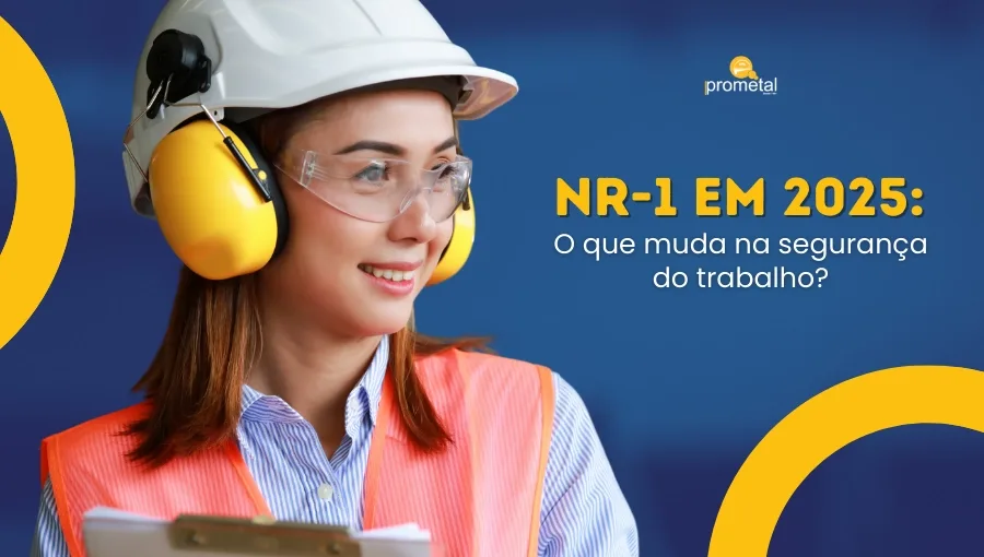 NR-1 em 2025: O que muda na segurança do trabalho?