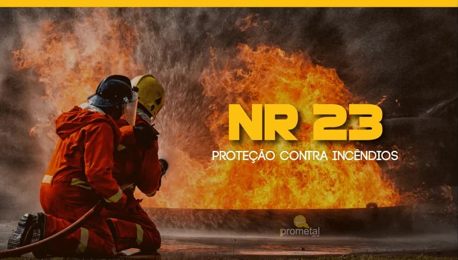 NR 23: Proteção contra Incêndios