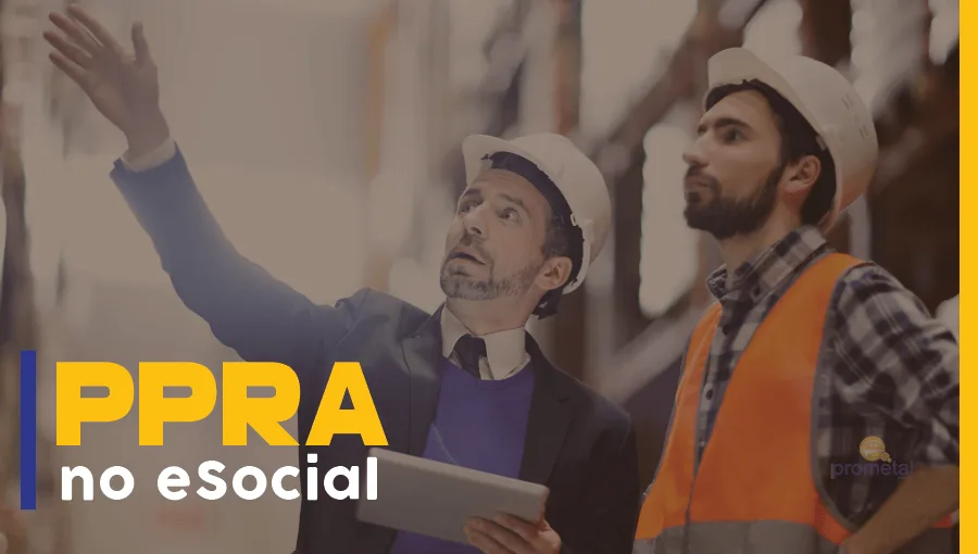 O que muda no PPRA com a chegada do eSocial?
