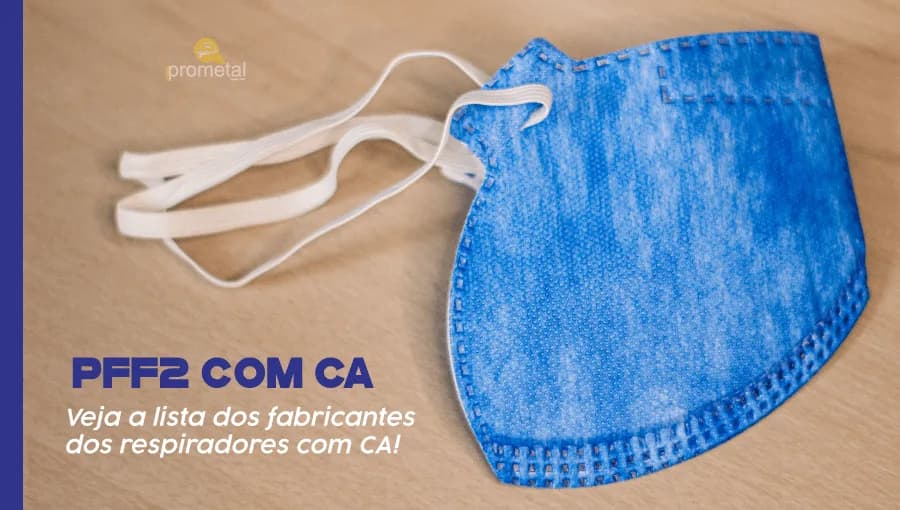 PFF2 com CA: Veja a lista dos fabricantes dos respiradores com CA!