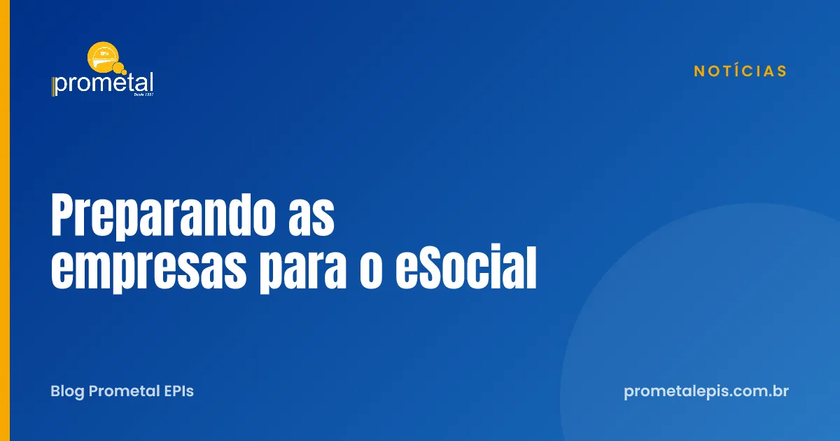 Preparando as empresas para o eSocial