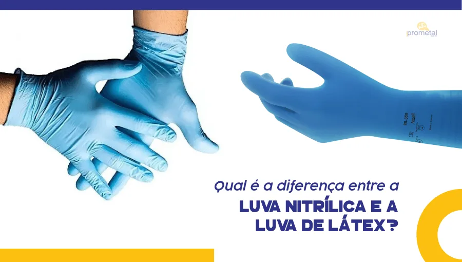 Qual é a diferença entre a luva nitrílica e a luva de látex?