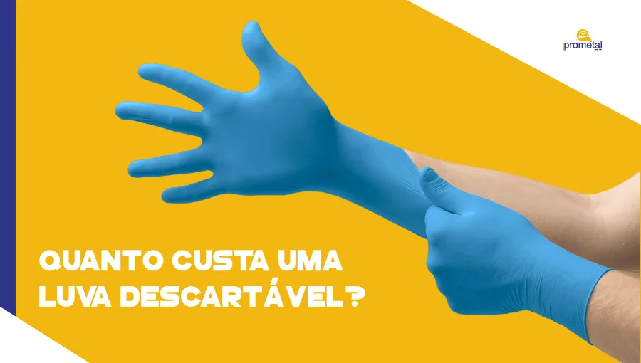 Quanto custa uma Luva Descartável?