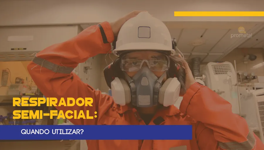 Respirador semi-facial: Quando utilizar?