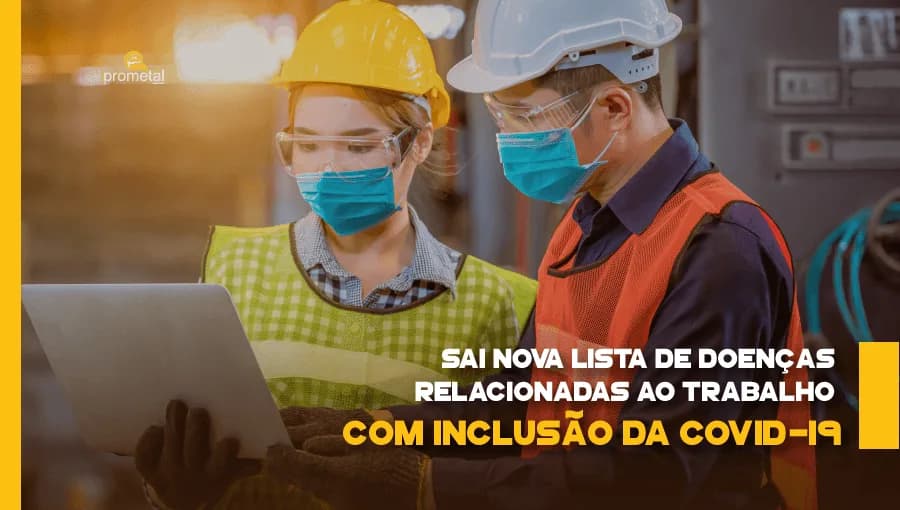 Sai nova Lista de Doenças Relacionadas ao Trabalho com inclusão da Covid-19