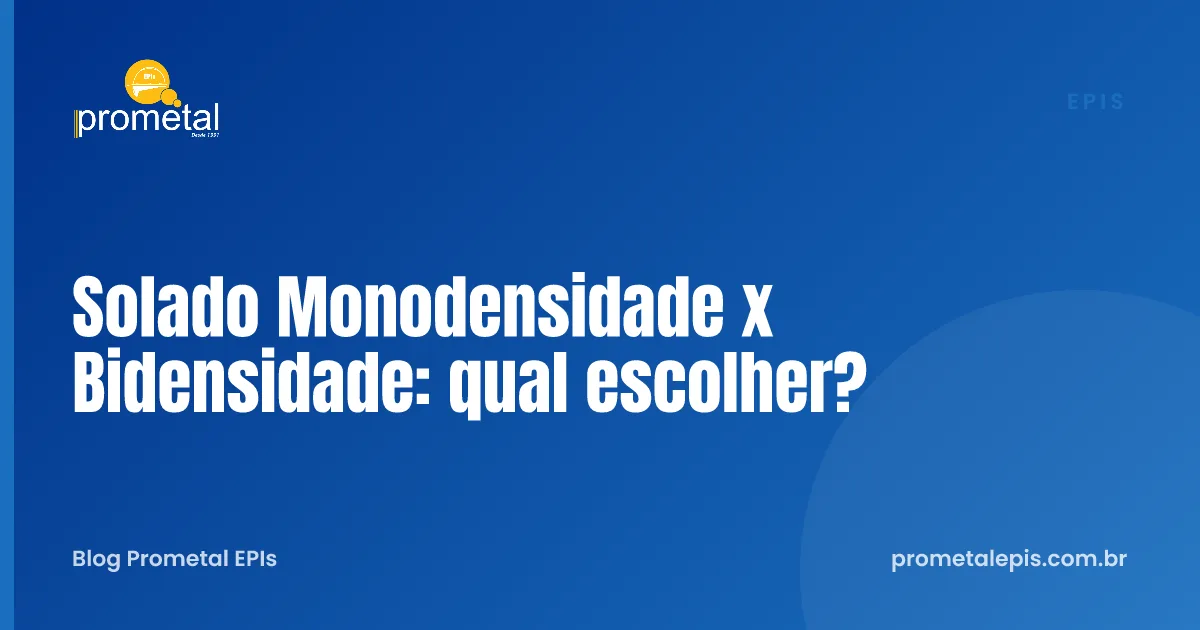 Solado Monodensidade x Bidensidade: qual escolher?