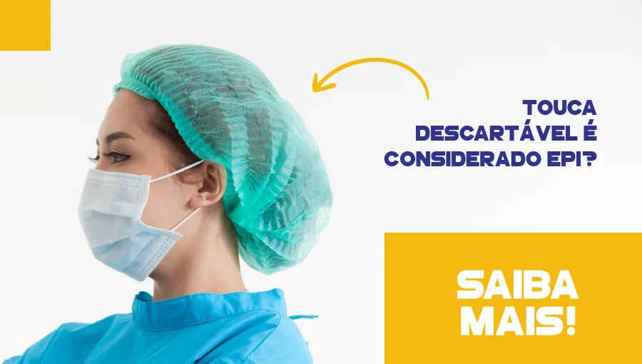 Touca Descartável é considerada EPI? Saiba mais!