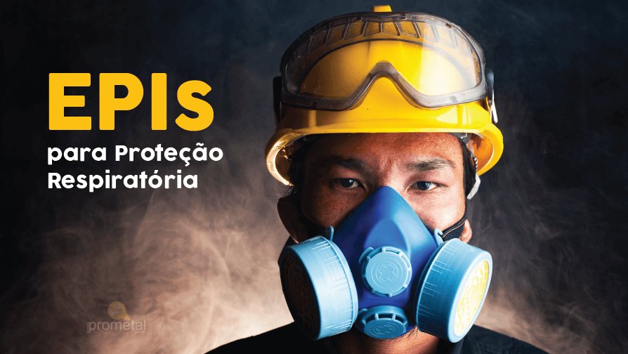 EPIs para proteção respiratória